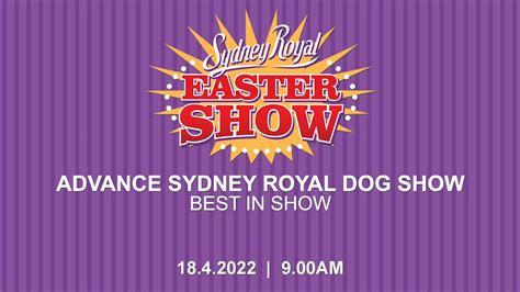 sydney royal easter show 2023 dog schedule